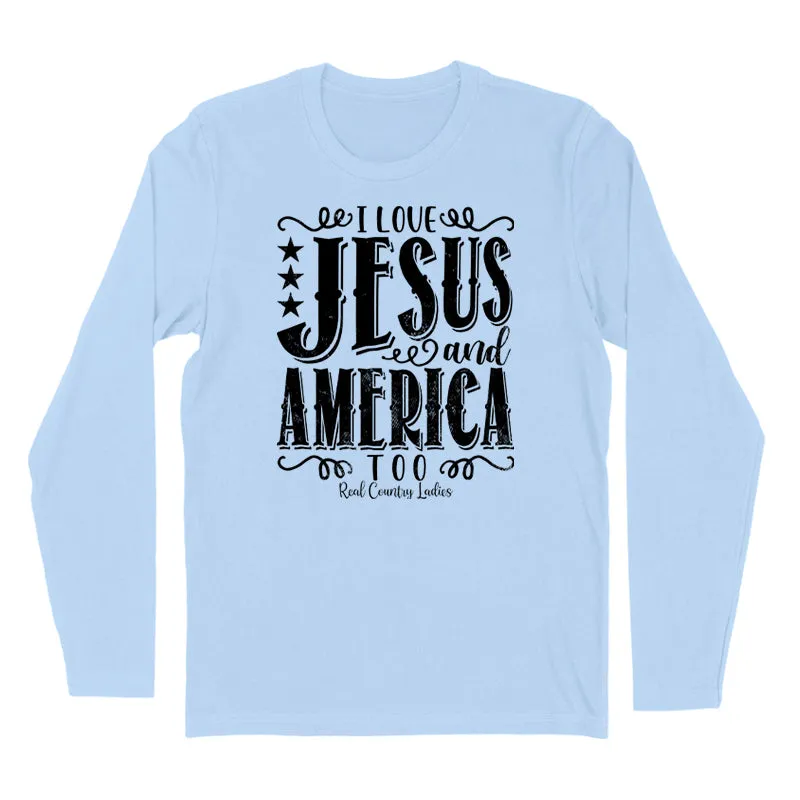 I Love Jesus And America Too Black Print Hoodies & Long Sleeves