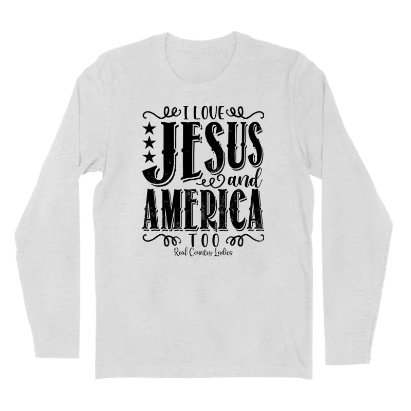 I Love Jesus And America Too Black Print Hoodies & Long Sleeves