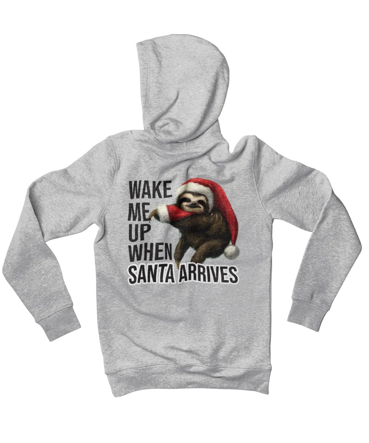 Sloth Wake Me Up When Santa Arrives Christmas Back Printed Hoodie