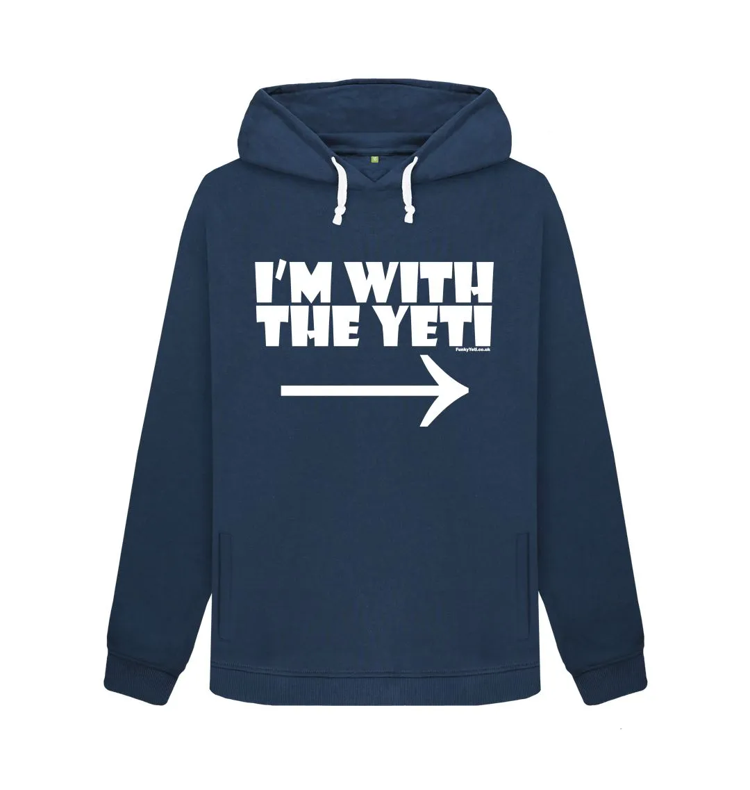 Women's I'm With The Yeti Organic Pullover Hoodie